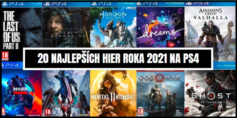 Najlepšie hry na PS4 2021
